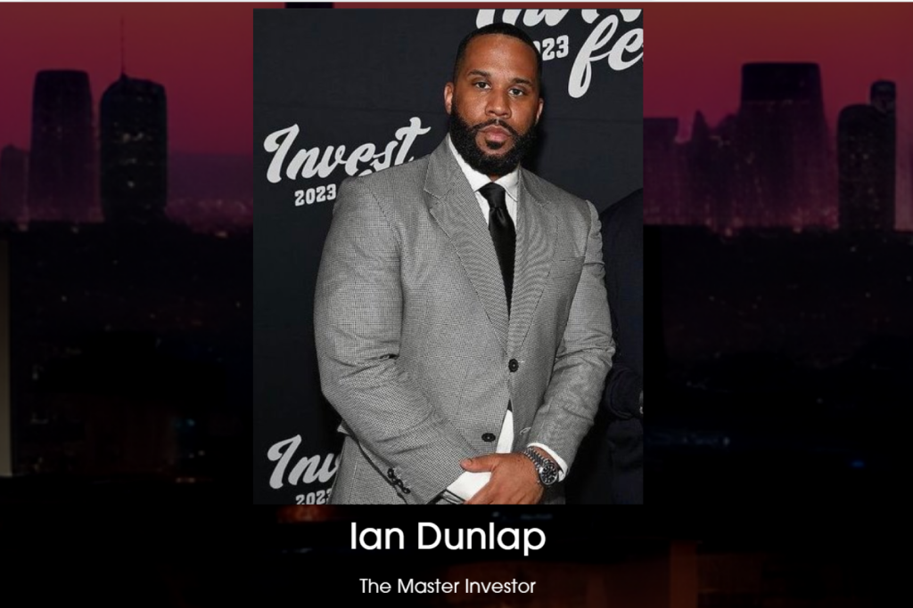 Ian Dunlap Investment